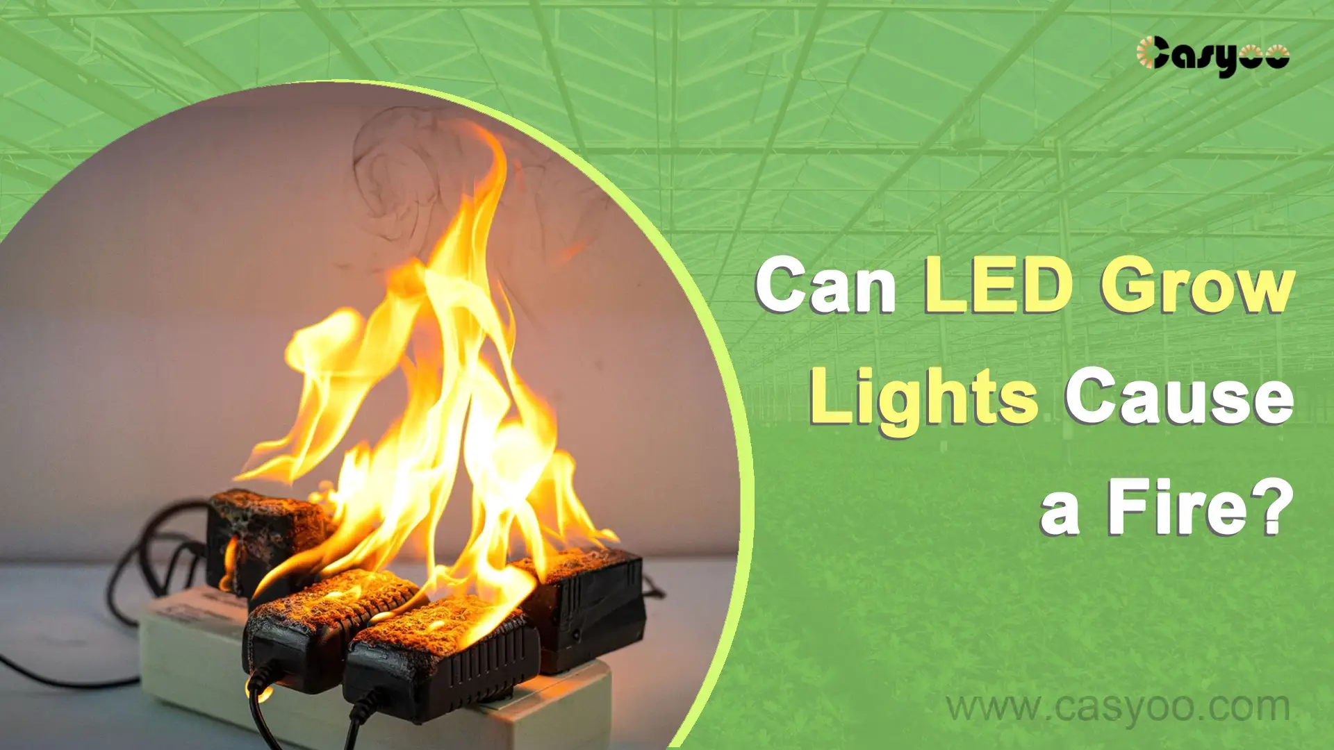 Can LED Grow Lights Cause a Fire