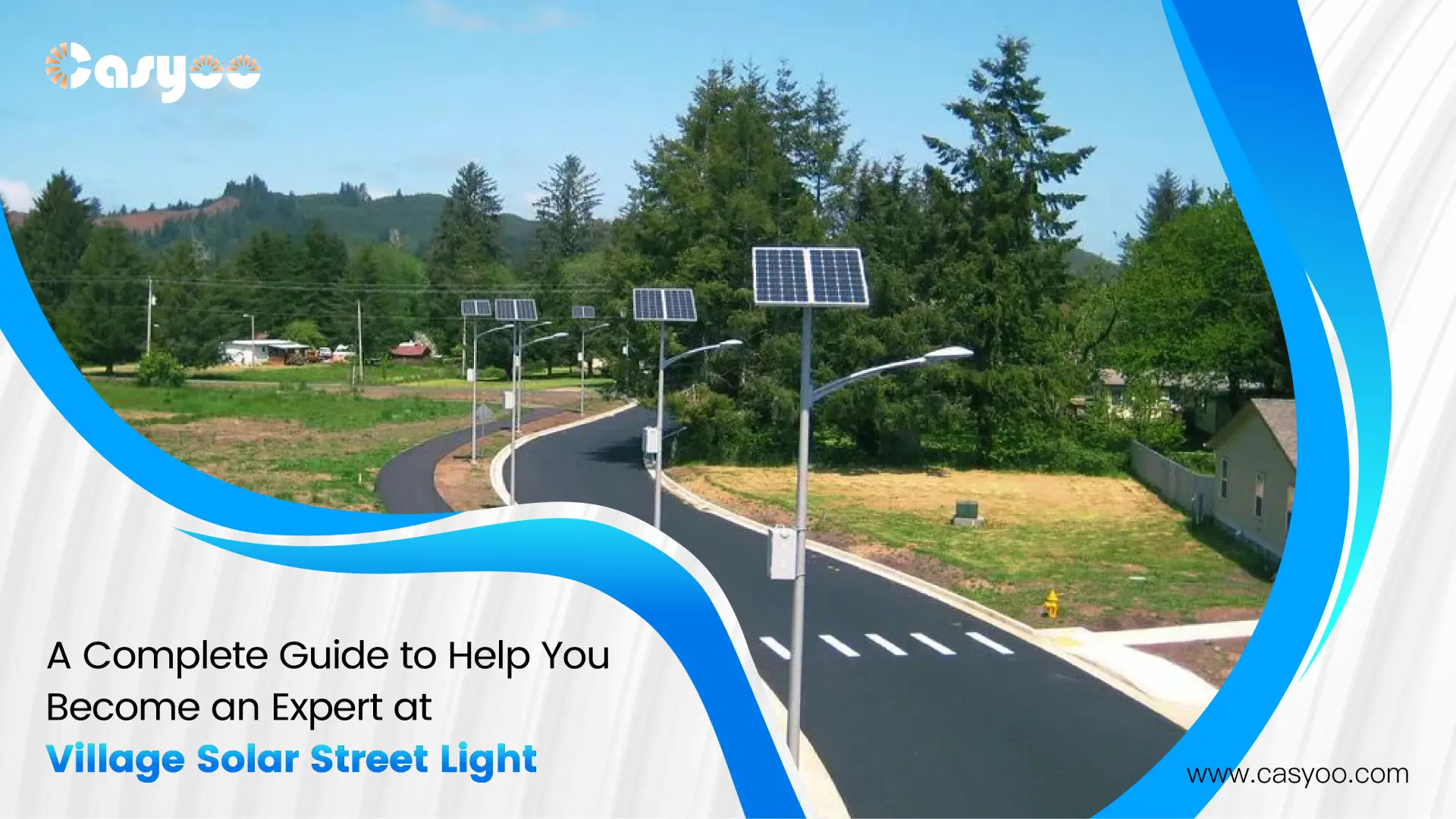 A Complete Guide to Help You Become an Expert at Village Solar Street Light