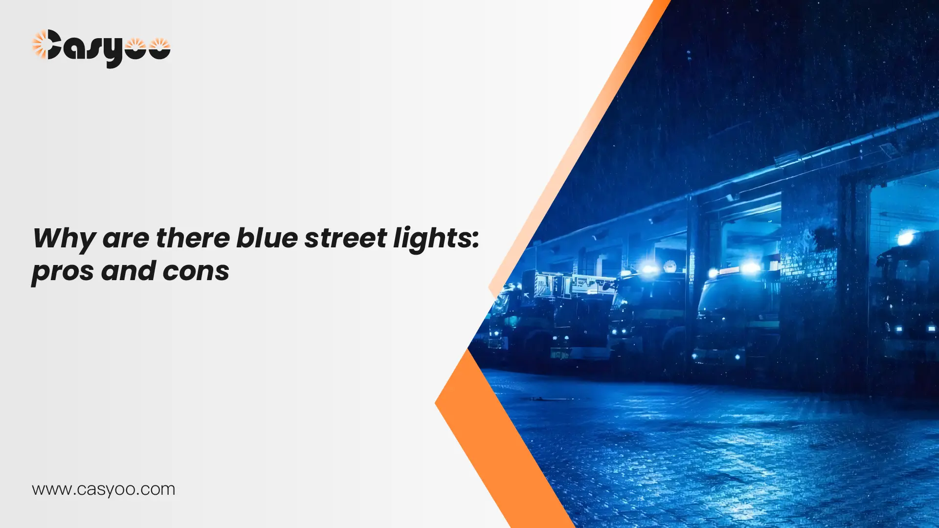 Why are there blue street lights pros and cons