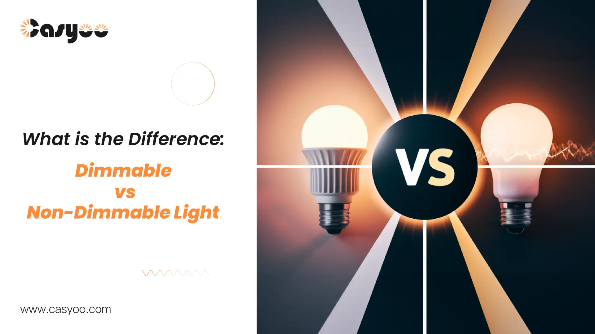 What is the Difference Dimmable vs Non-Dimmable Light