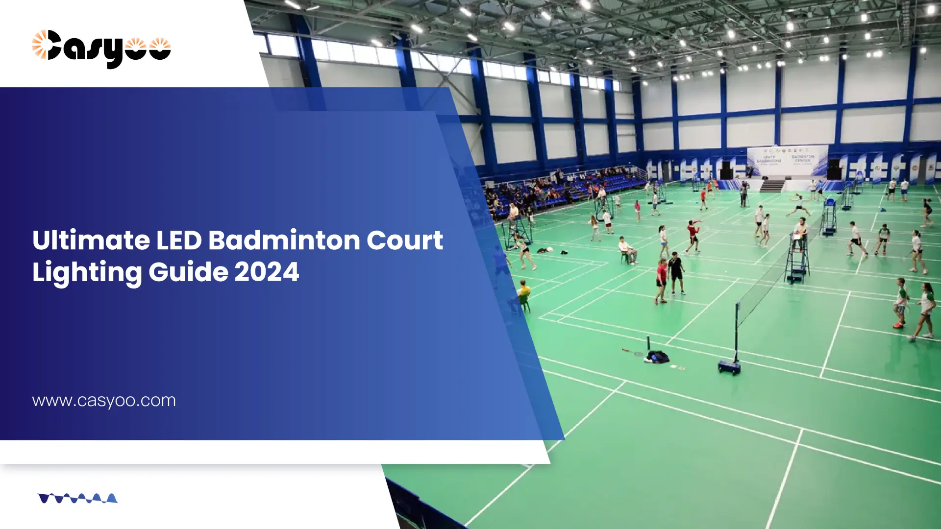 Ultimate LED Badminton Court Lighting Guide 2024